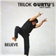 Trilok Gurtu's Crazy Saints - Believe